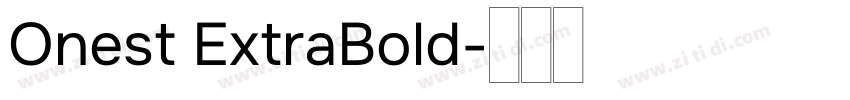 Onest ExtraBold字体转换